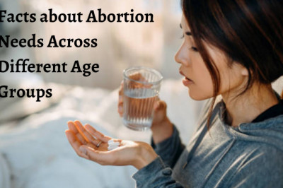 Facts about Abortion Needs across Different Age Groups