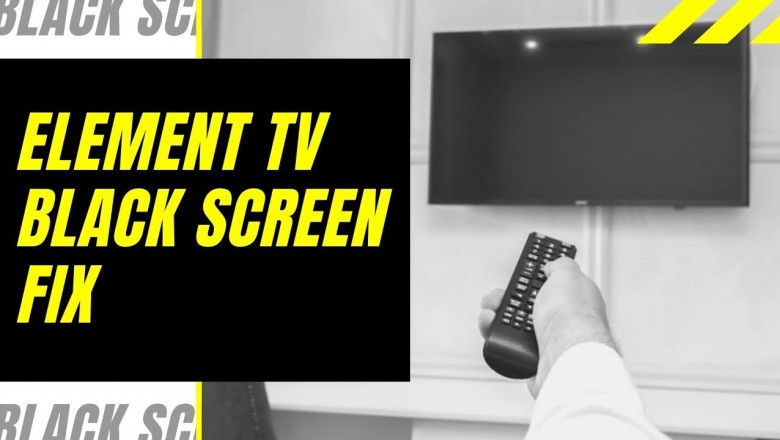 How To Fix Black Screen On Element Tv