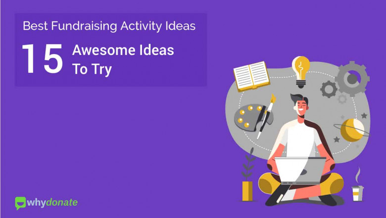 Best Fundraising Activity Ideas – 15 Awesome Ideas To Try