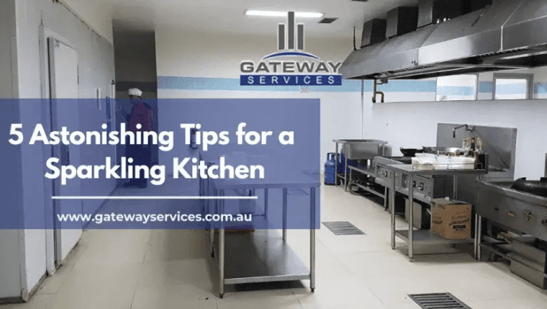 5 Astonishing Tips for a Sparkling Kitchen