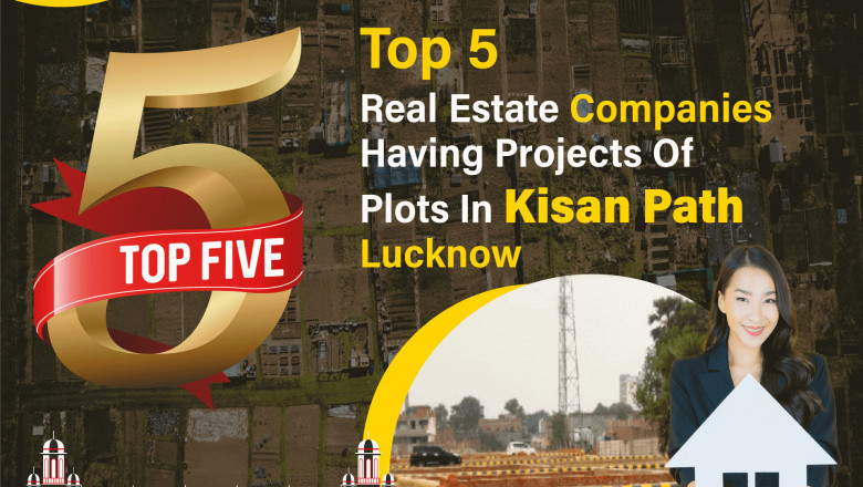 Top 5 Real Estate Companies Having Projects Of Plots In Kisan Path Lucknow