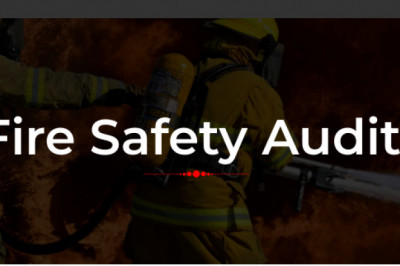 Do You Know About The Importance Of Fire Safety Audit
