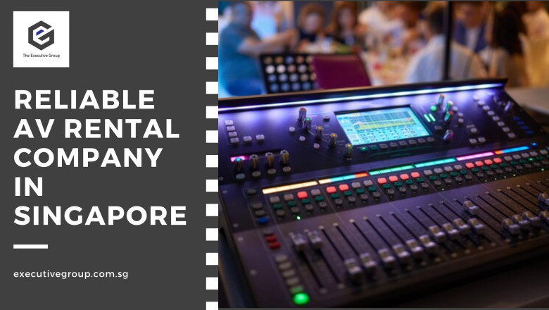 How to Find Reliable AV Rental Companies in Singapore?