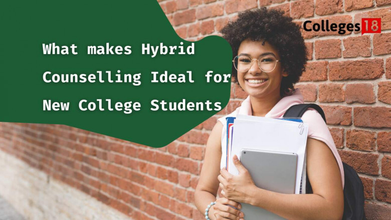 What Makes Hybrid Counselling Ideal for New College Students