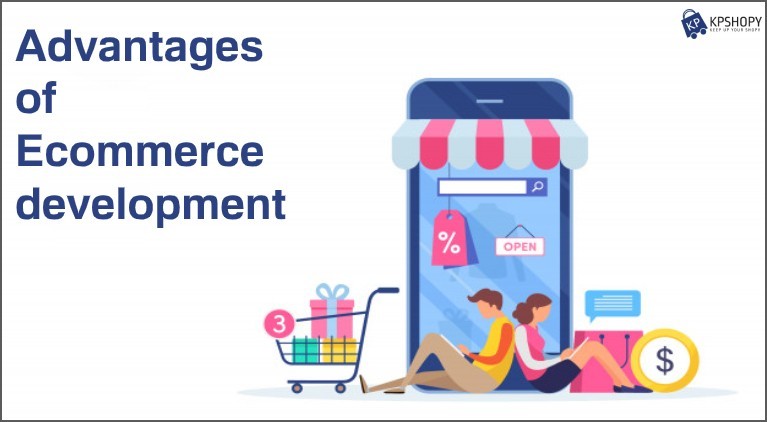 Advantages of Ecommerce development