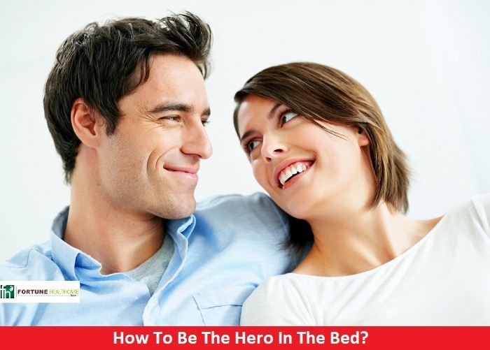 How To Be The Hero In The Bed?