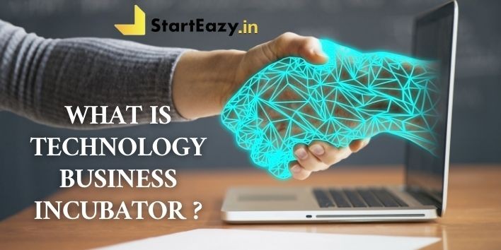 What is Technology Business Incubator