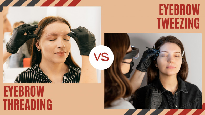 Eyebrow Threading vs Tweezing