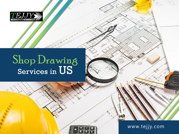 Shop Drawing services in USA | Tejjy Inc