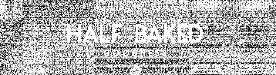 halfbakedgoodness
