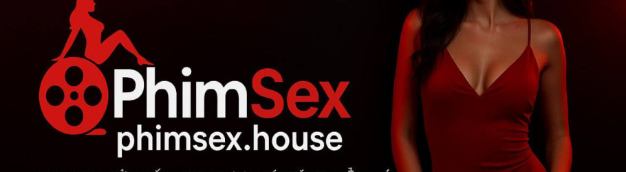 phimsexhouse