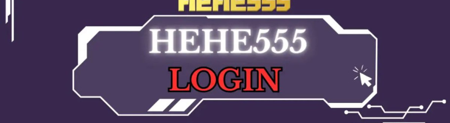 hehe555login