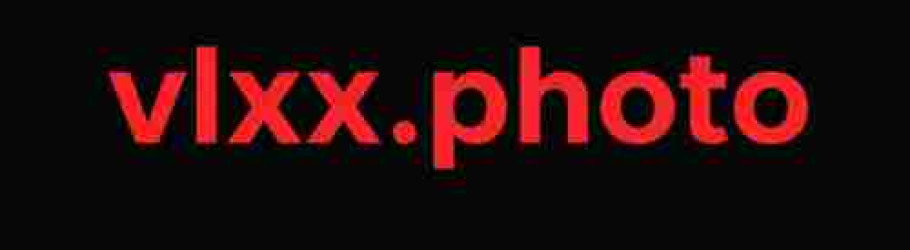 vlxxphoto