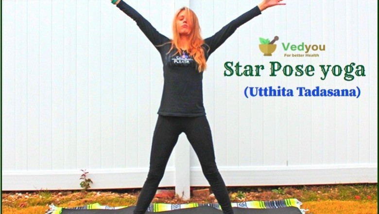 Star Pose Yoga | Utthita tadasana | How to do Star Pose Yoga and it’s Benefits