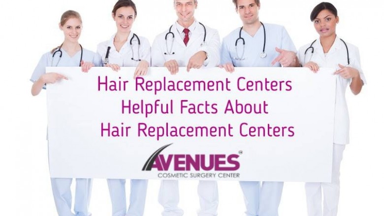 Hair Replacement Centers - Helpful Facts About Hair Replacement Centers