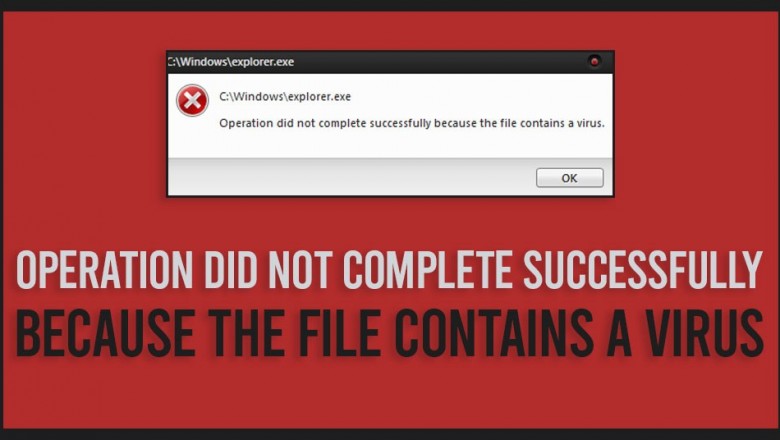 Fix: Operation Did Not Complete Successfully Because the File Contains a Virus
