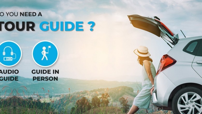Get a tour guide to bring a visible difference in your trip