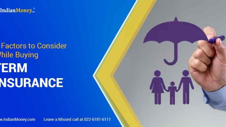 Review by Indian Money Factors to Consider While Buying Term Insurance