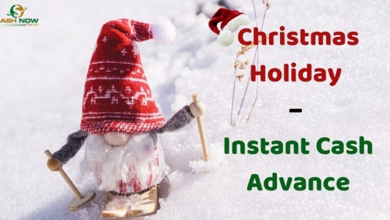 Christmas Holiday – Instant Cash Advance