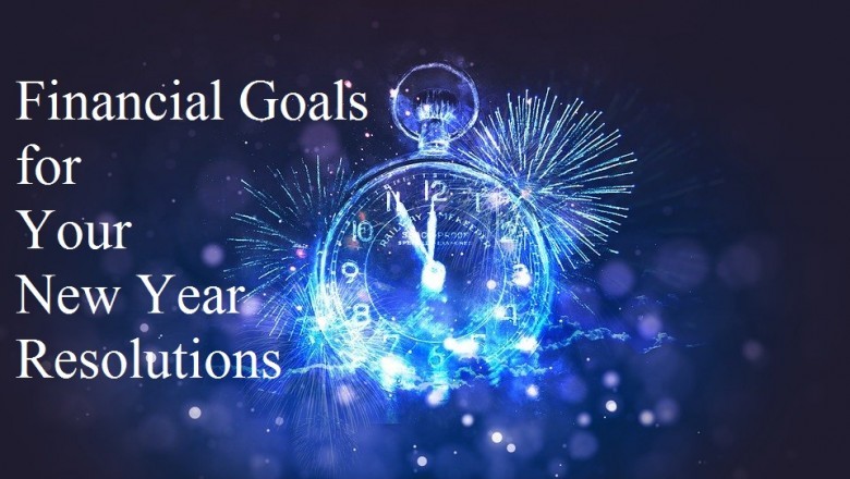 Financial Goals for Your New Year Resolutions