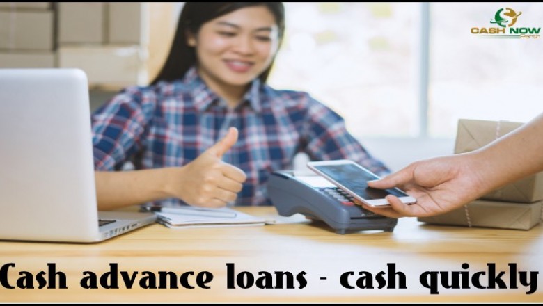Cash advance loans - cash quickly