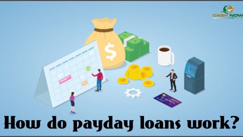 How do payday loans work?