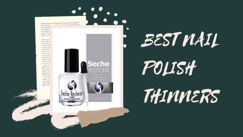 6 Best nail polish thinner for the perfect coat of nail polish - M Beauty Lounge