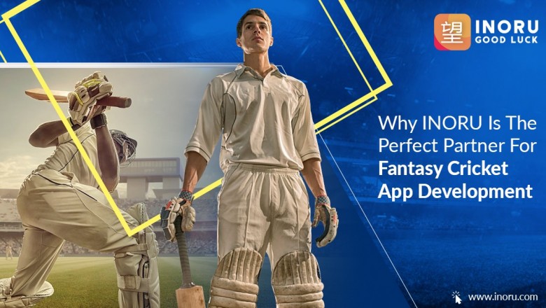 Why INORU Is The Perfect Partner For Fantasy Cricket App Development