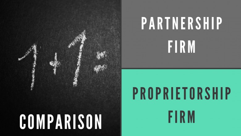 Comparison between Partnership Firm and Proprietorship Firm
