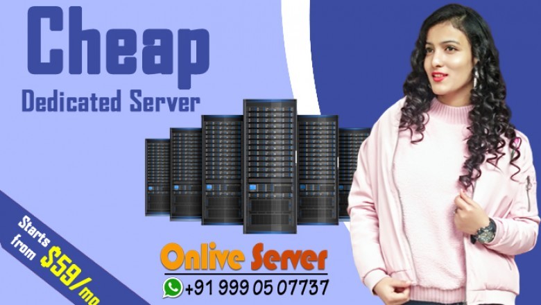 Get Cheap Dedicated Server Hosting For Better Service – Onlive Server