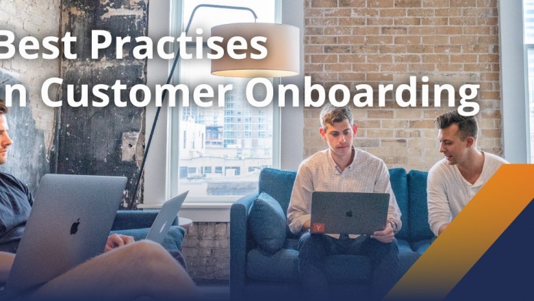 What are the Best Practises in Customer Onboarding?