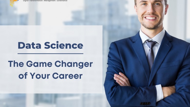 Data Science - The Game changer of your career