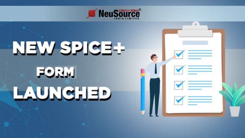 Ease of Doing Business - All about Spice and New Spice+ Form for Company Registration