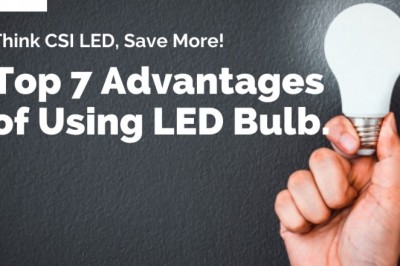 Top 7 Advantages of Using LED Bulb