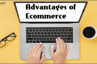 Advantages of Ecommerce Business