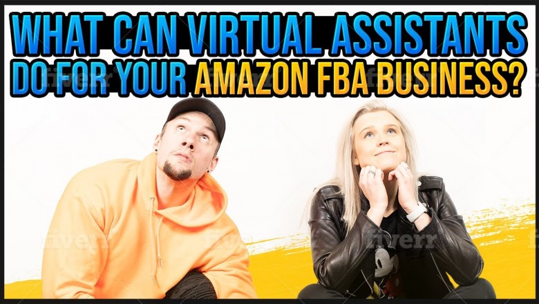 What Can Virtual Assistants (VA's) Do For Your Amazon FBA Business?