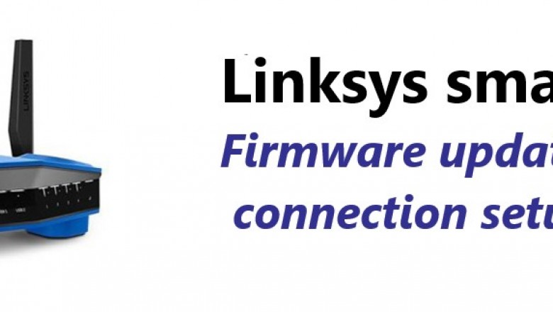 linksyssmartwifi.com login