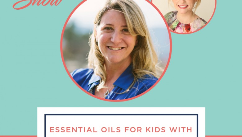 Essential Oils For Kids With Behavioral, Mental, and Developmental Challenges