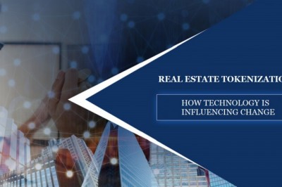 Real Estate Tokenization: How Technology Is Influencing Change