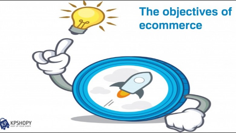 What are the objectives of ecommerce?