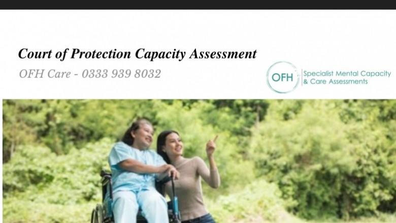 mental capacity assessment for court of protection | OFH Care