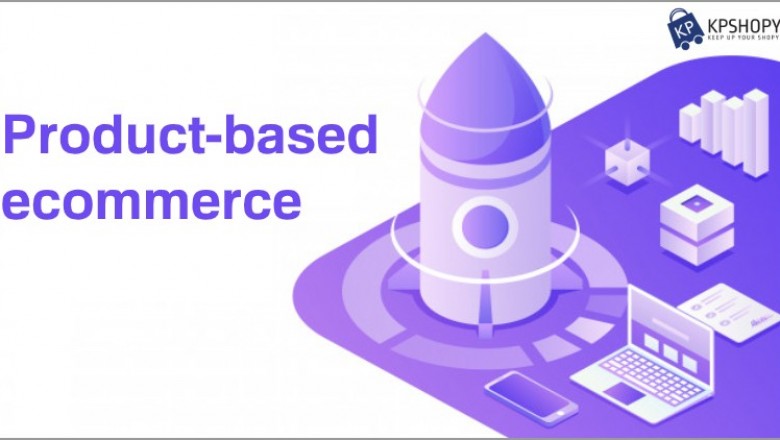 Product-based ecommerce