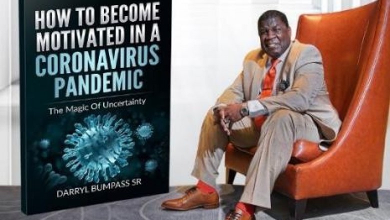 Bestselling Author Releases New Book, “How to Become Motivated In A Coronavirus Pandemic”