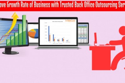 Improve Growth Rate of Business with Trusted Back Office Outsourcing Services