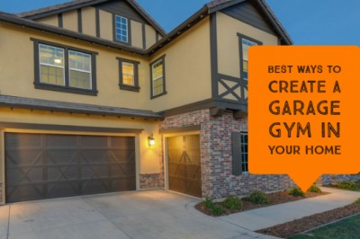 Creating a Garage Gym In Your Home