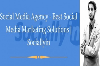 Social Media Agency - Best Social Media Marketing Solutions | Sociallyin