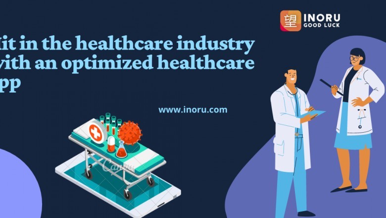 Hit in the healthcare industry with an optimized healthcare app
