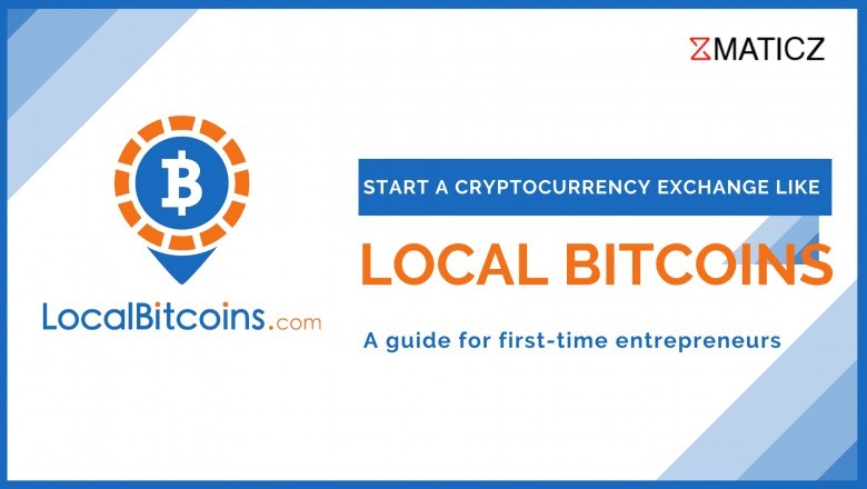 LocalBitcoins Clone Script to Start P2P Cryptocurrency Exchange like LocalBitcoins