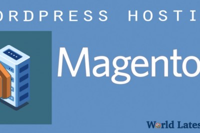 The Great Hosting Industries for Hosting a Magento Site