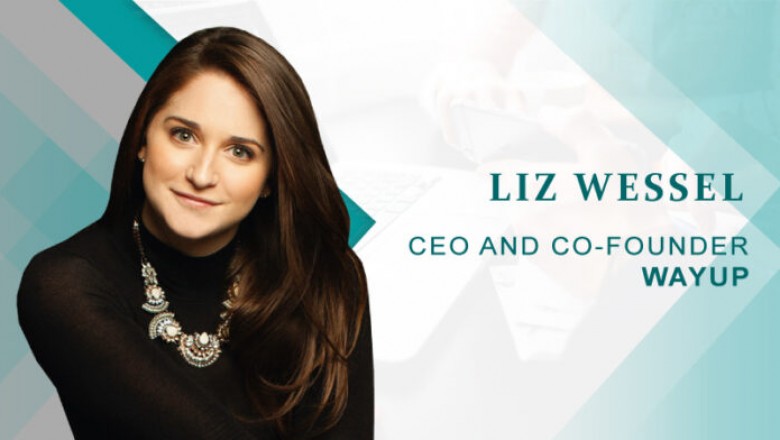 HRTech Cube Interview with CEO and co-founder, WayUp – Liz Wessel